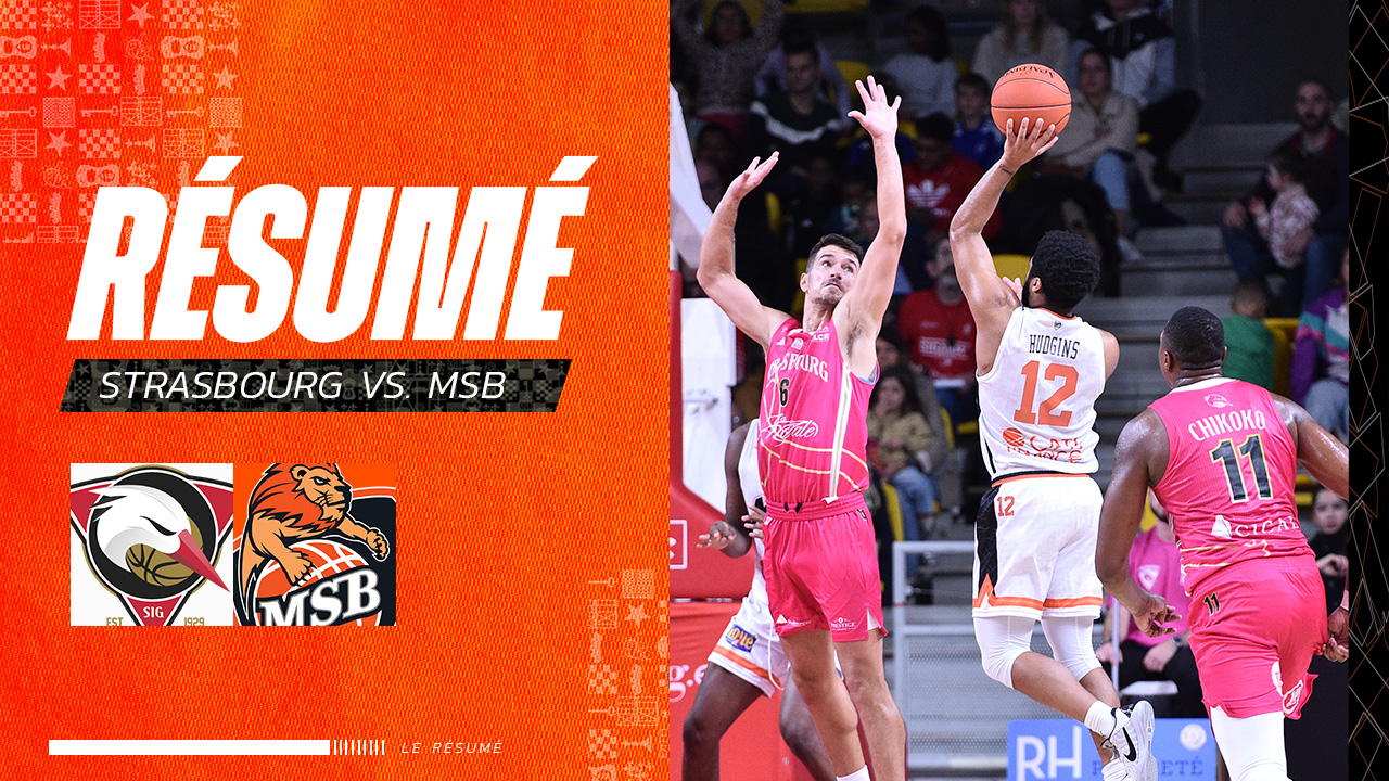 Strasbourg vs MSB : le résumé